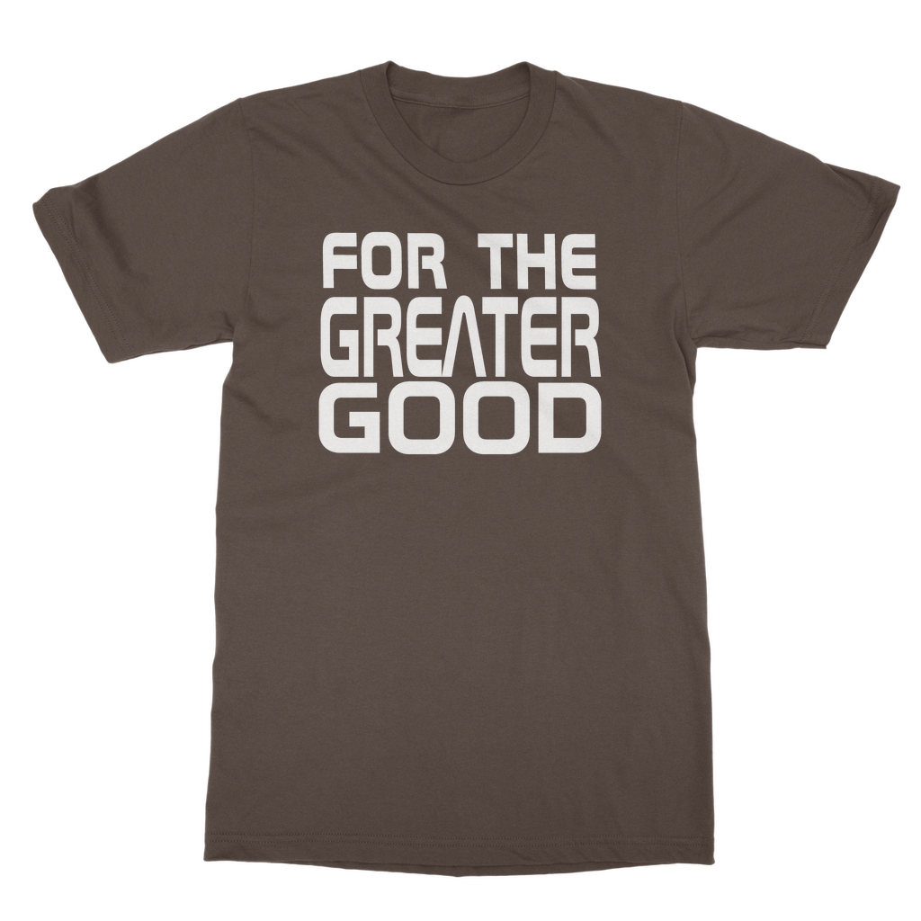 T'Au | For the Greater Good | Heavy Cotton Adult T-Shirt