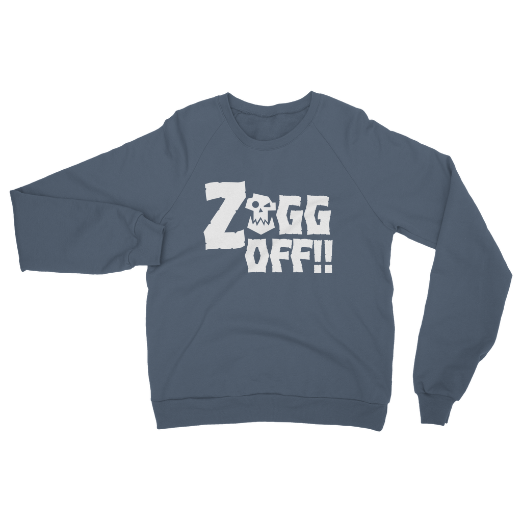 Orks | Zogg Off | Unisex Adult Sweatshirt | WH 40K