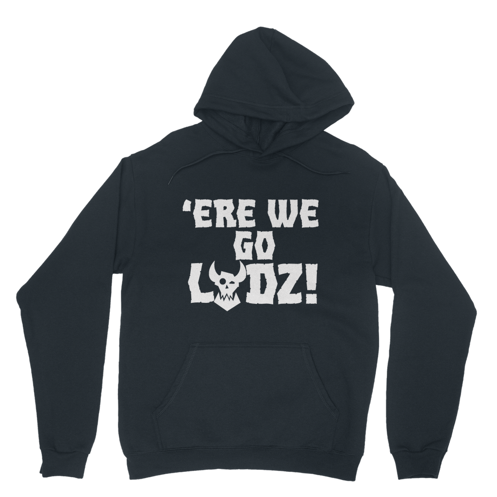 ere we go ladz white Classic Adult Hoodie