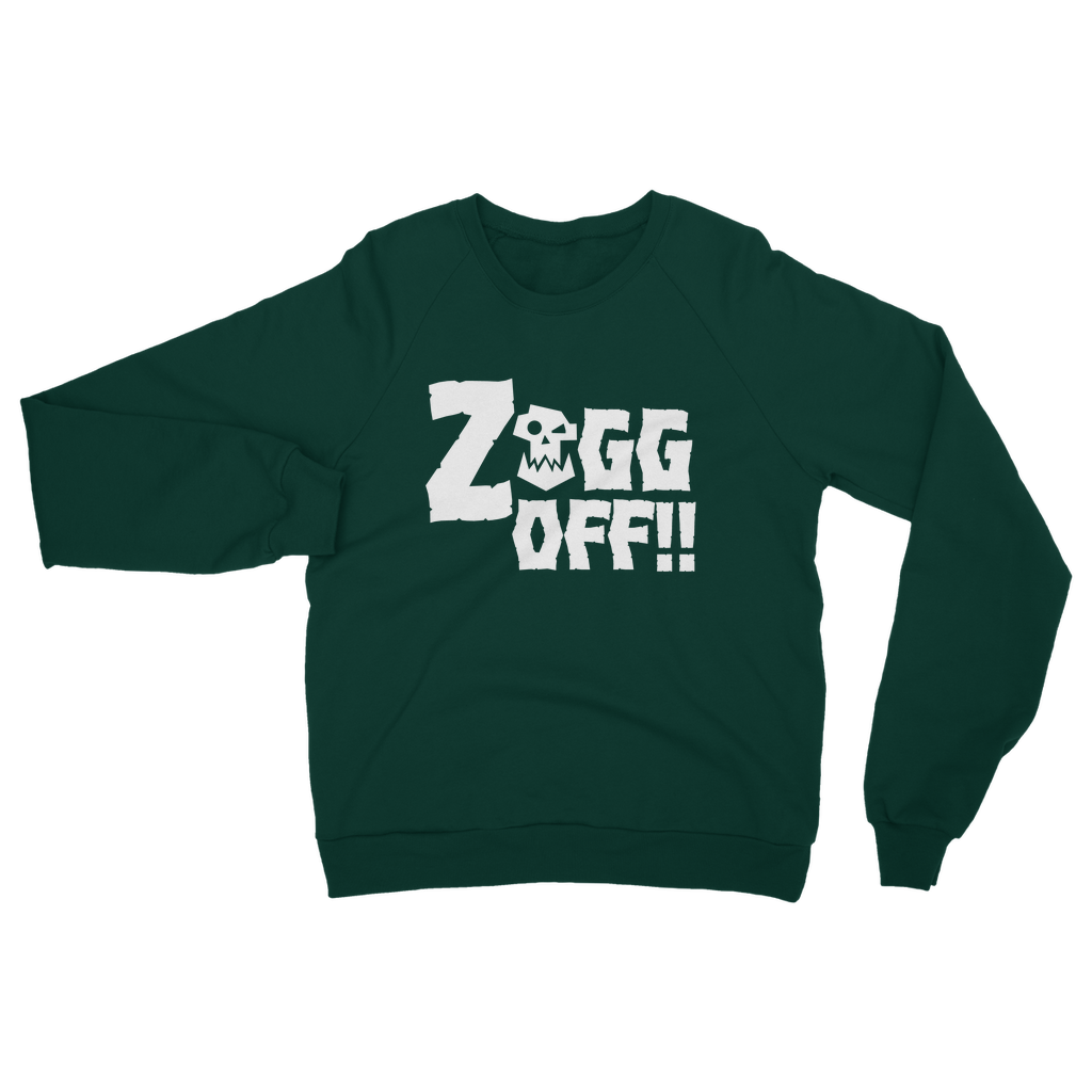 Orks | Zogg Off | Unisex Adult Sweatshirt | WH 40K