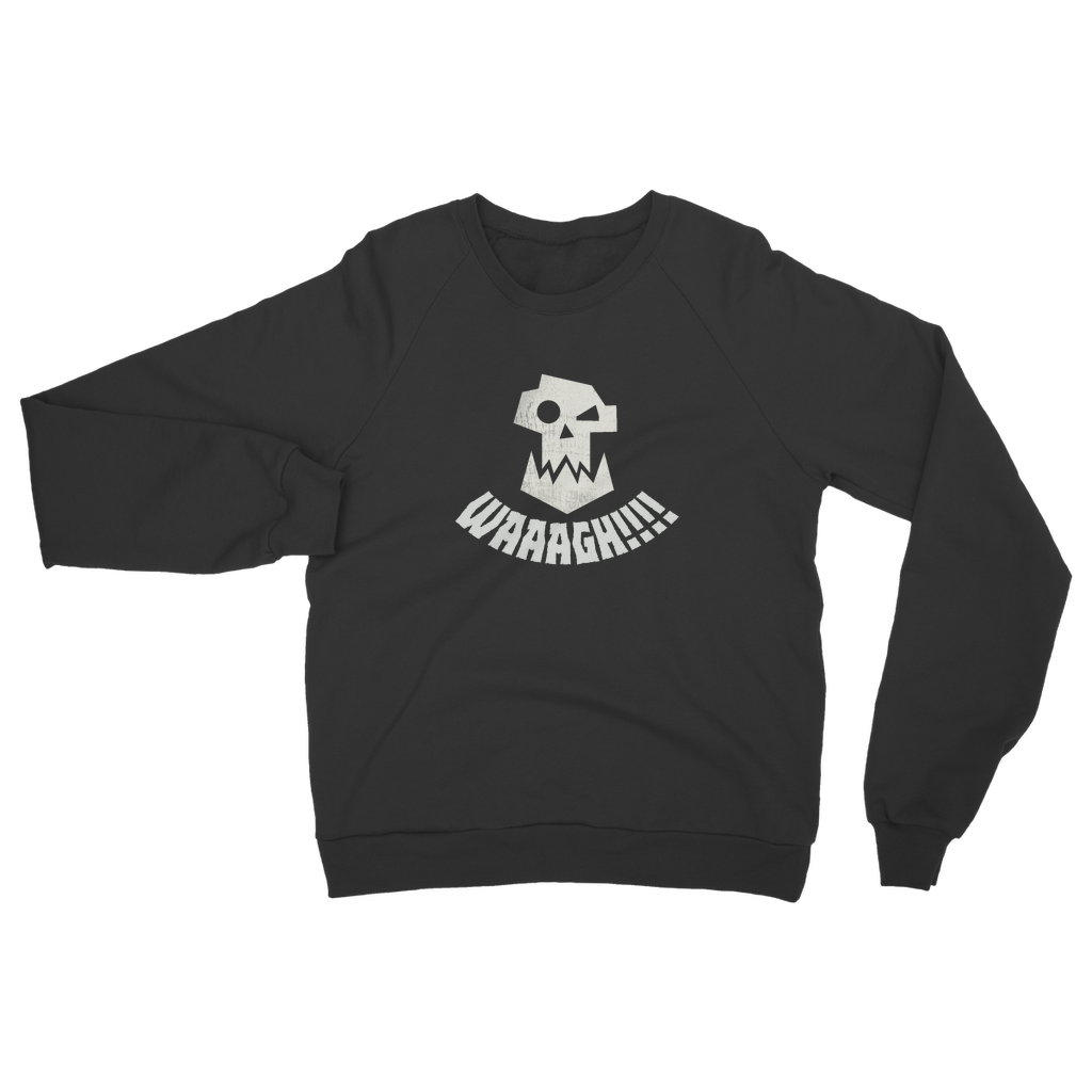 Orks | Waaagh! | Unisex Sweatshirt | WH 40K