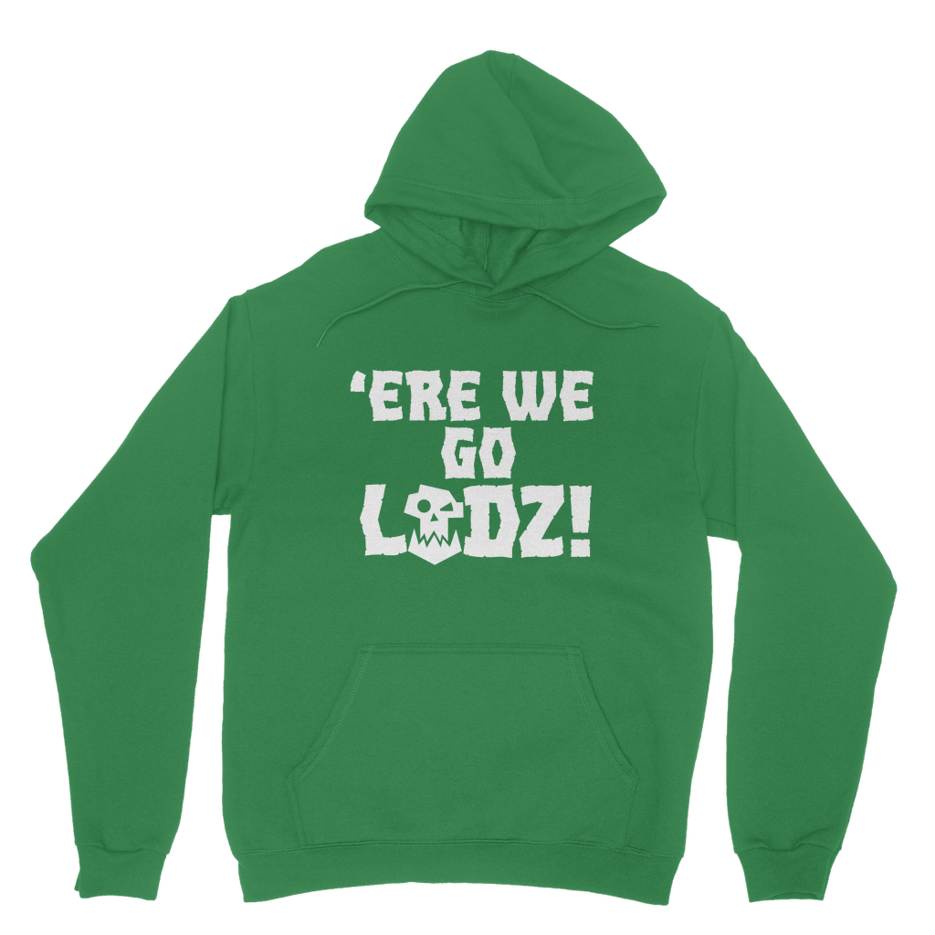 Ere we go ladz white Classic Adult Hoodie