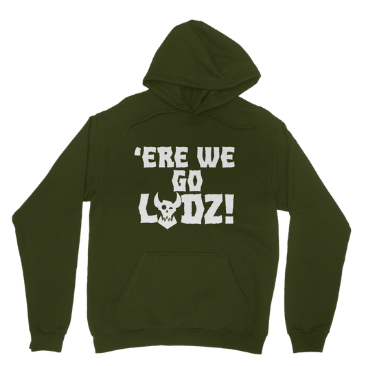 ere we go ladz white Classic Adult Hoodie