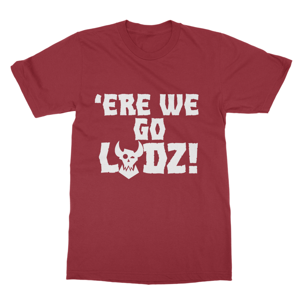Orks |Ere we go Ladz | Heavy Cotton Unisex T-Shirt | WH40K
