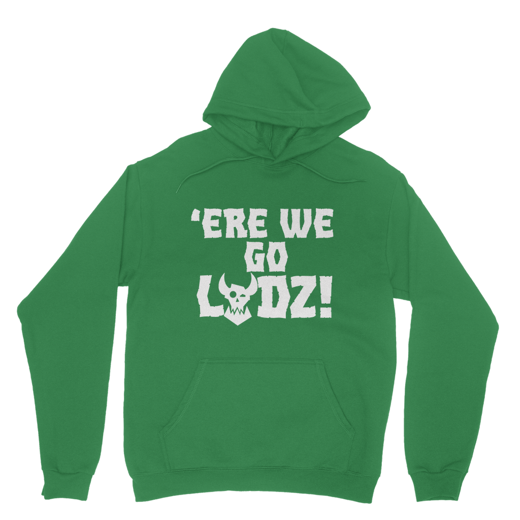 ere we go ladz white Classic Adult Hoodie