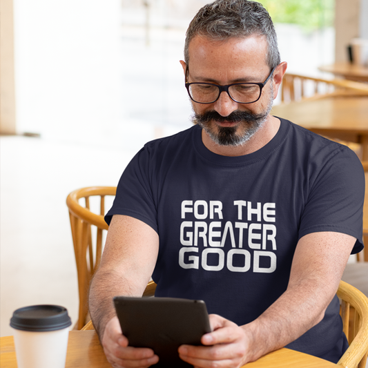 T'Au | For the Greater Good | Heavy Cotton Adult T-Shirt