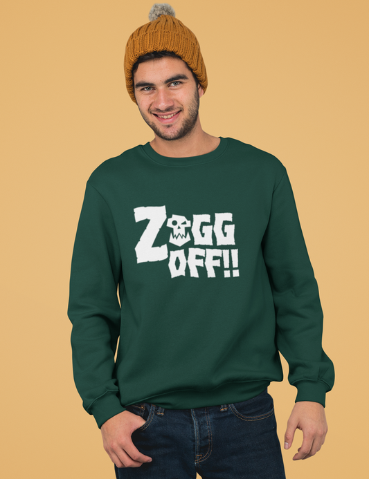 Orks | Zogg Off | Unisex Adult Sweatshirt | WH 40K